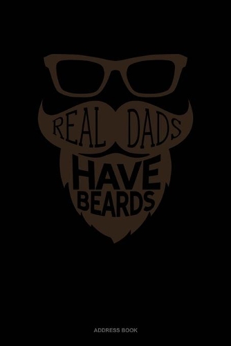 Real Dads Have Beards