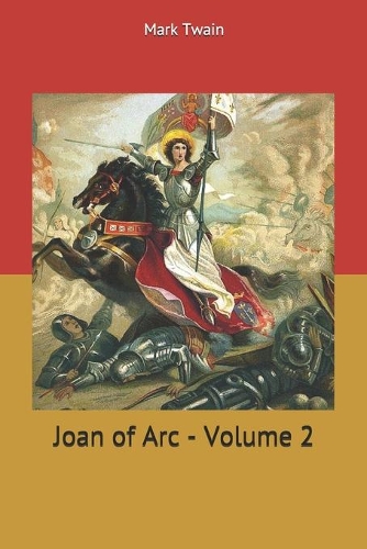 Joan of Arc - Volume 2