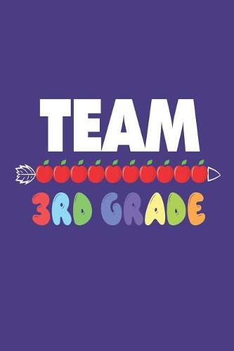 Team 3rd Grade: Back To School Third Grade Class Draw And Write Activity Book