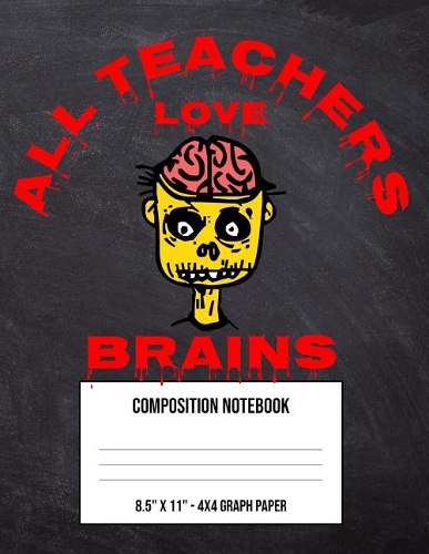 All Teachers Love Brains