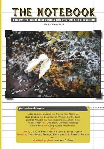 The Notebook (#5 - Women and Land)