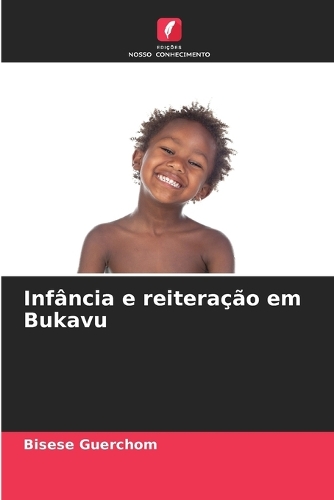 Infância e reiteração em Bukavu