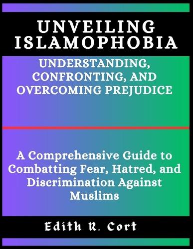 Unveiling Islamophobia