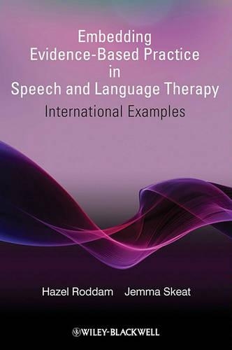 Embedding Evidence-Based Practice in Speech and Language Therapy
