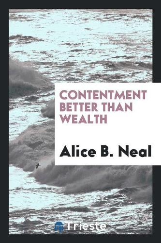 Contentment Better Than Wealth