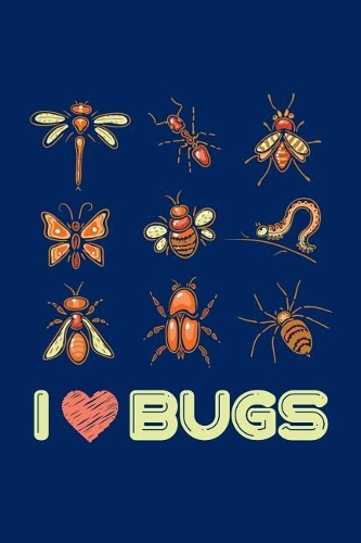 I Love Bugs