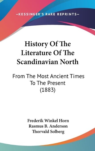 History Of The Literature Of The Scandinavian North