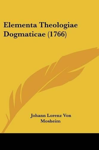 Elementa Theologiae Dogmaticae (1766)