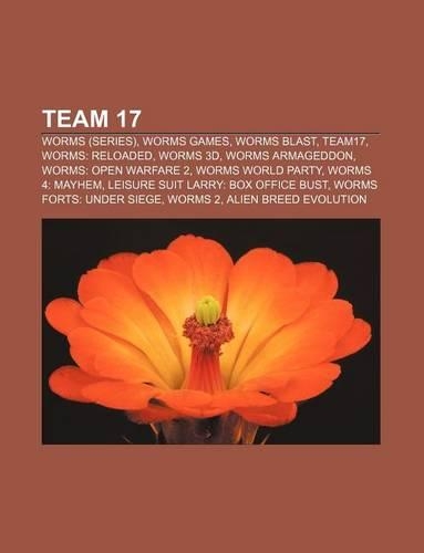 Team 17: Worms (Series), Worms Games, Worms Blast, Team17, Worms: Reloaded, Worms 3D, Worms Armageddon, Worms: Open Warfare 2(English)