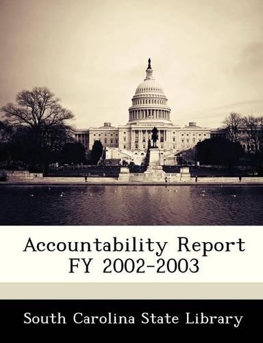 Accountability Report Fy 2002-2003: (English)