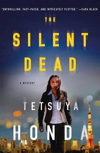 The Silent Dead: A Mystery(Lieutenant Himekawa, 1)