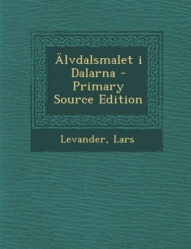 Alvdalsmalet I Dalarna