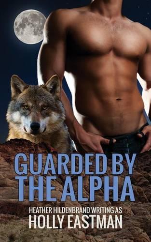 Guarded By The Alpha: (English)