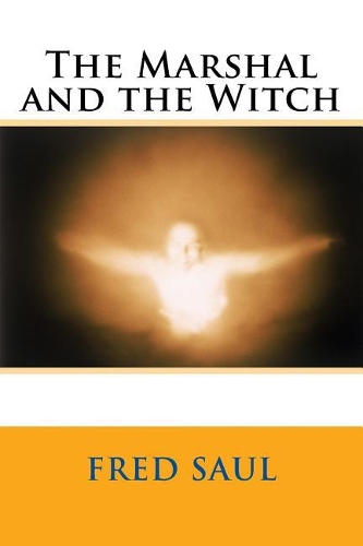 Marshal and the Witch: (English)