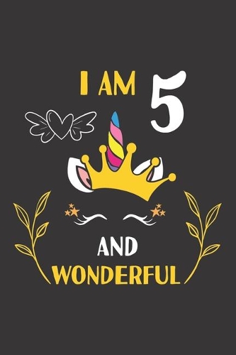 I Am 5 And Wonderful