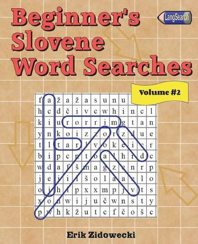 Beginner's Slovene Word Searches - Volume 2