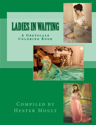 Ladies In Waiting