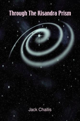 Through the Kisandra Prism