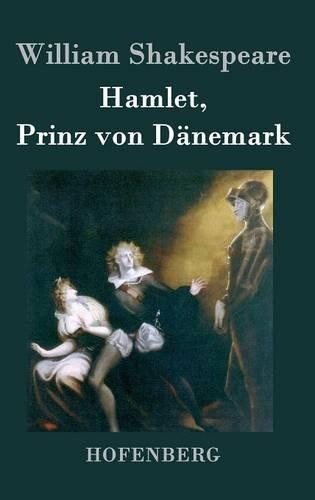 Hamlet, Prinz von Dänemark: (German)