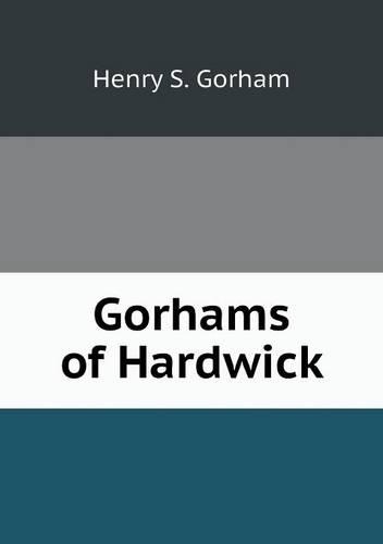Gorhams of Hardwick