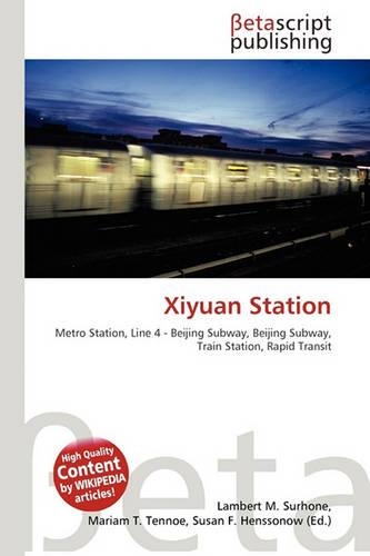 Xiyuan Station: (English)