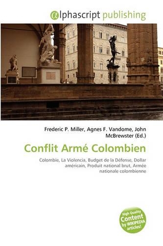 Conflit Arme Colombien: (French)