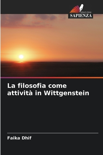 La filosofia come attività in Wittgenstein