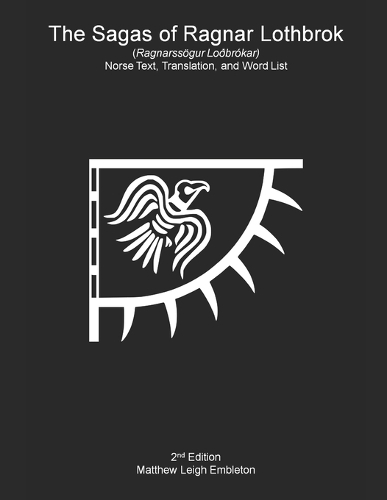 The Sagas of Ragnar Lothbrok (Ragnarssögur Loðbrókar)