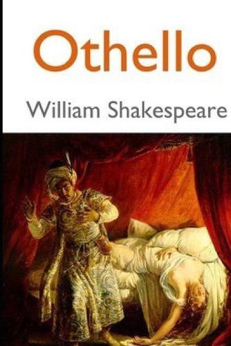 Othello By William Shakespeare (illustrated)