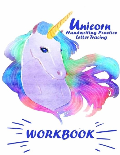 Unicorn Handwriting Practice Letter Tracing Workbook