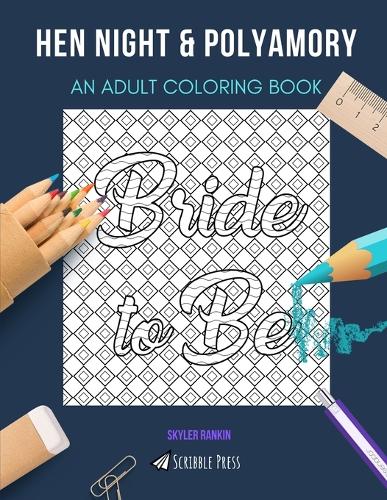 Hen Night & Polyamory