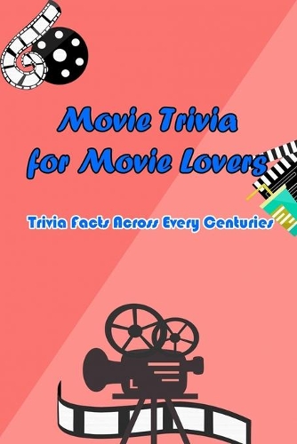 Movie Trivia for Movie Lovers