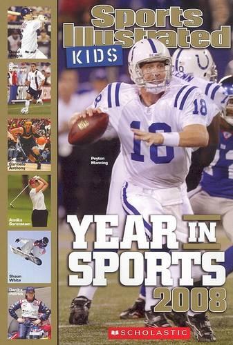 Sports Illustrated Kids Year in Sports: (Scholastic Year in Sports)