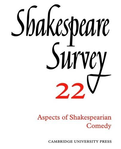 Shakespeare Survey: (Series Number 22 Shakespeare Survey)