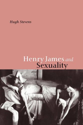 Henry James and Sexuality: (English)