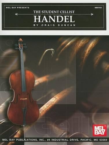 The Student Cellist: Handel: (English)