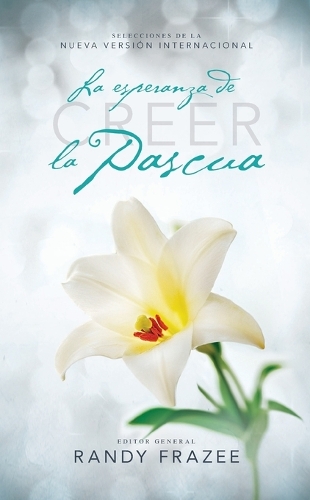 Creer - La Esperanza de la Pascua: La Esperanza De La Pascua / The Hope of Easter(Spanish)