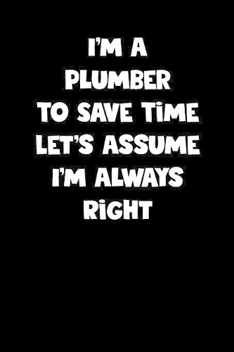 Plumber Notebook - Plumber Diary - Plumber Journal - Funny Gift for Plumber