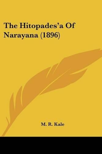 Hitopades'a Of Narayana (1896): (English)