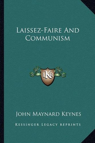 Laissez-Faire And Communism