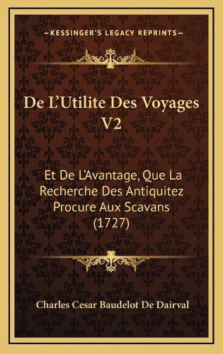 De L'Utilite Des Voyages V2