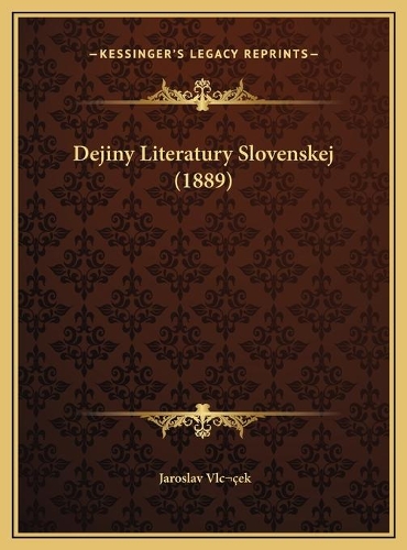 Dejiny Literatury Slovenskej (1889)