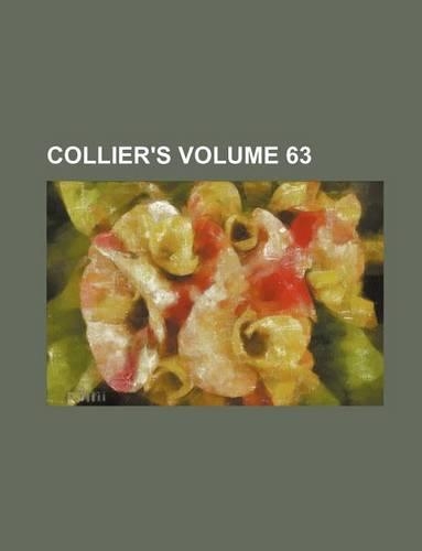 Collier's Volume 63