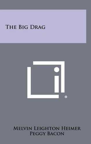 The Big Drag