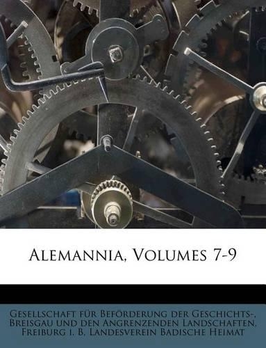 Alemannia. Zeitschrift für Sprache, Litteratur und Volkskunde des Elsasses, Oberrheins und Schwabens.: (German)
