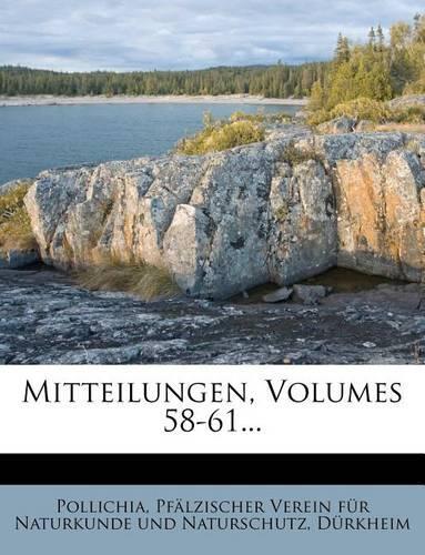 Mitteilungen, Volumes 58-61...
