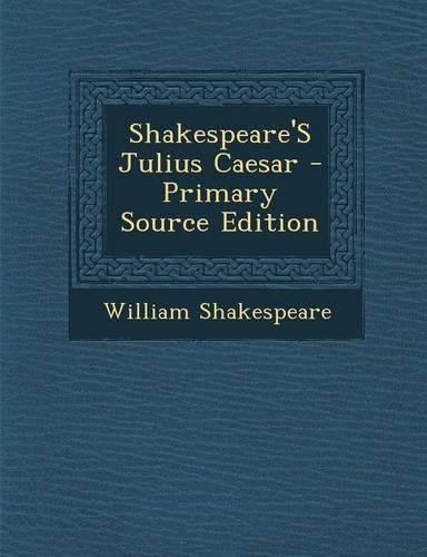 Shakespeare's Julius Caesar