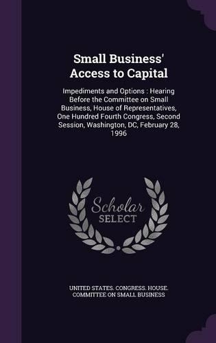 Small Business' Access to Capital