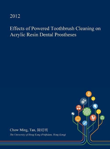 Effects of Powered Toothbrush Cleaning on Acrylic Resin Dental Prostheses