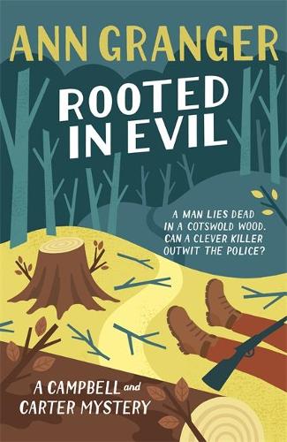 Rooted in Evil (Campbell & Carter Mystery 5)
